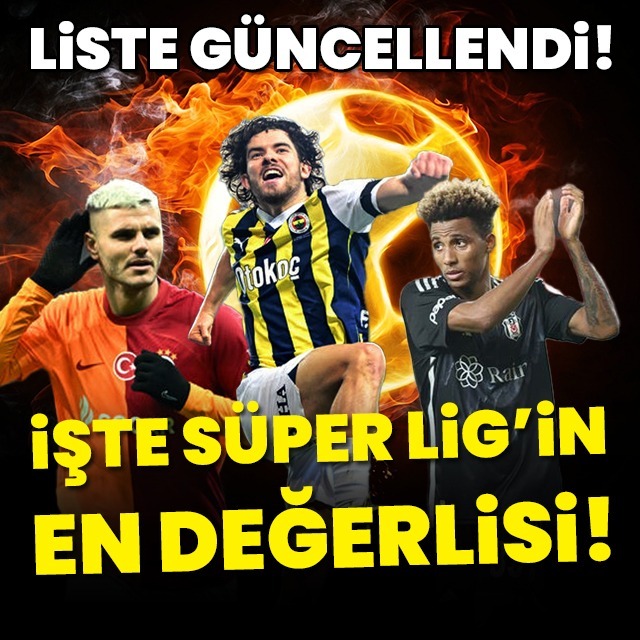 İşte Süper Lig'in değerli futbolcusu!