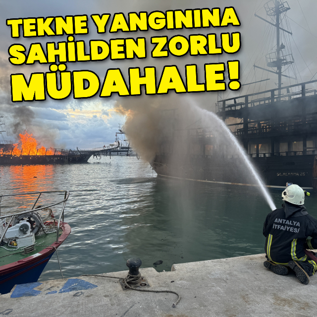 Tekne yangınına sahilden zorlu müdahale!