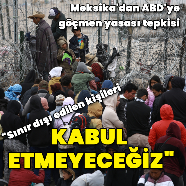 Meksika, göçmenlerle ilgili yasa yüzünden ABD'ye tepki gösterdi