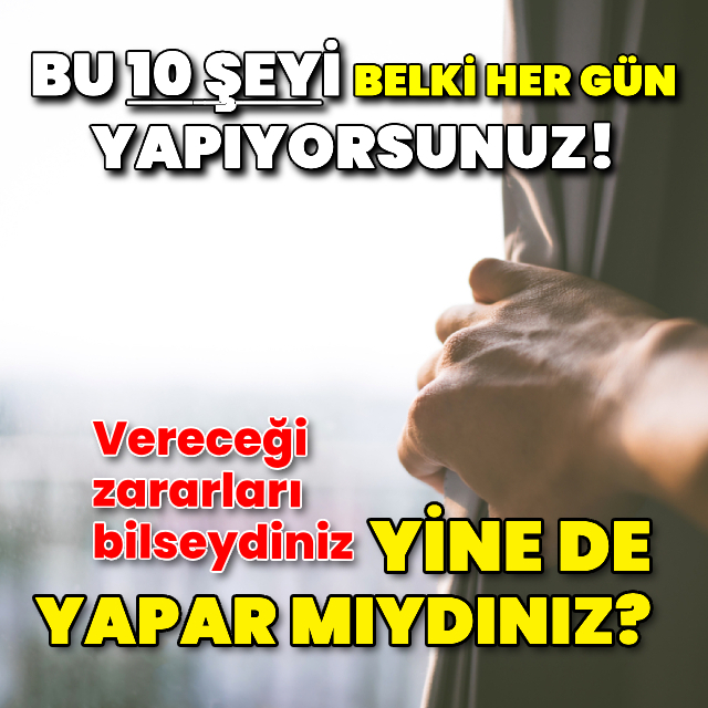 Bu 10 alışkanlık beyne zarar veriyor!
