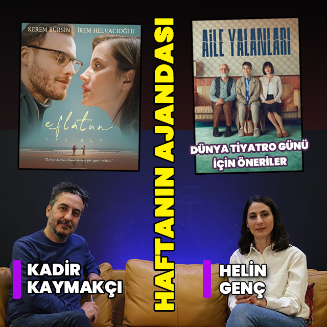 İşte haftanın kültür sanat ajandası