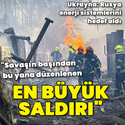 Rusya, Ukrayna'nın enerji sistemlerini hedef aldı