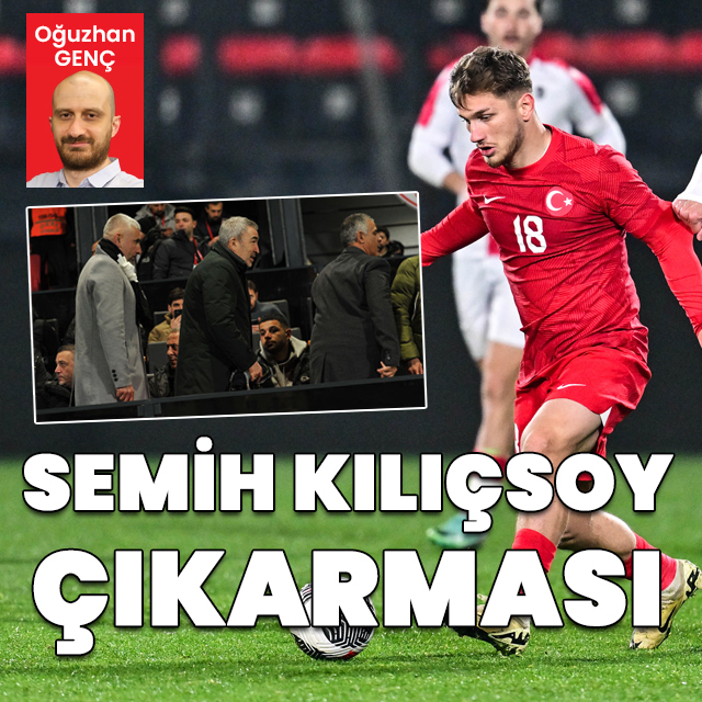 Beşiktaş'tan Semih Kılıçsoy çıkarması
