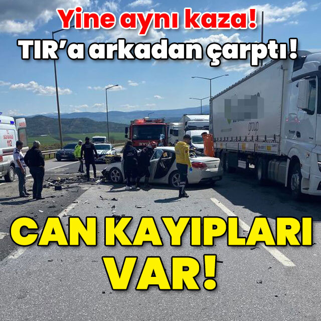 TIR'a arkadan çarptı! Can kayıpları var!