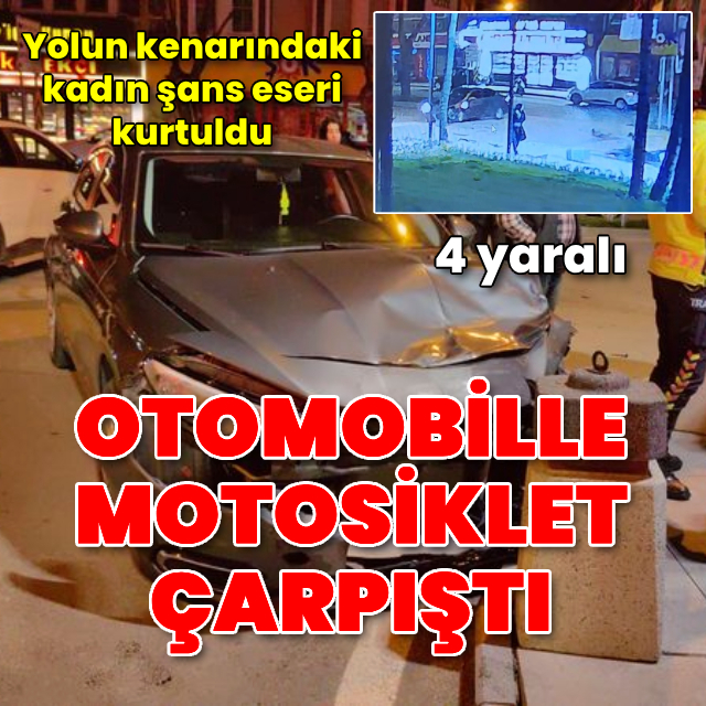 Otomobille motosiklet çarpıştı: 4 yaralı