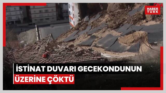  Ankara'da istinat duvarı gecekondunun üzerine çöktü