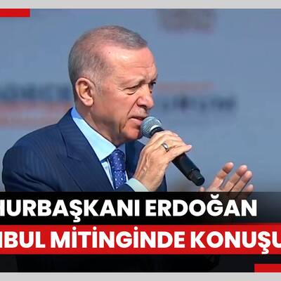 Ak Parti Büyük İstanbul Mitingi