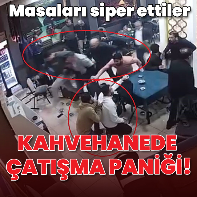 Kahvehanede çatışma paniği