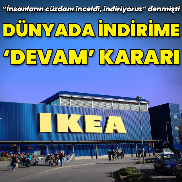IKEA'dan dünya genelinde indirime devam