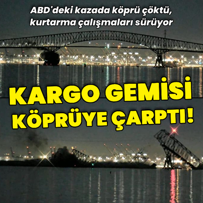 ABD'de geminin çarptığı köprü yıkıldı!