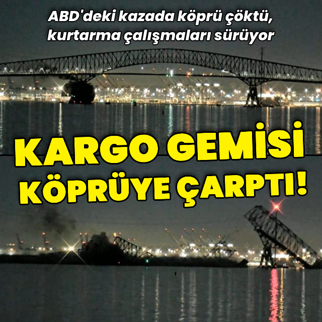 ABD'de geminin çarptığı köprü yıkıldı!