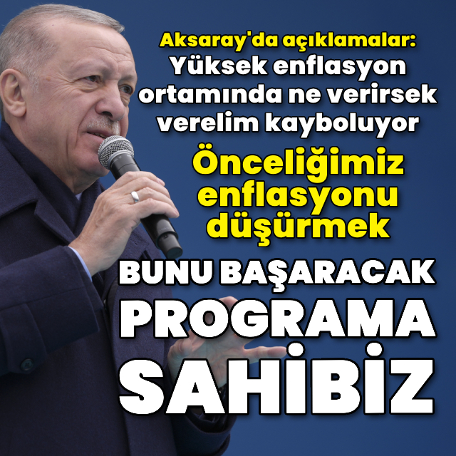 Cumhurbaşkanı Erdoğan, Aksaray ve Yozgat'ta konuştu