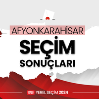 Afyonkarahisar seçim sonuçları açıklandı!