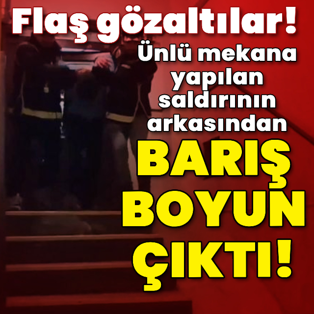 Nusr-Et'e yönelik saldırıdan Barış Boyun çıktı!