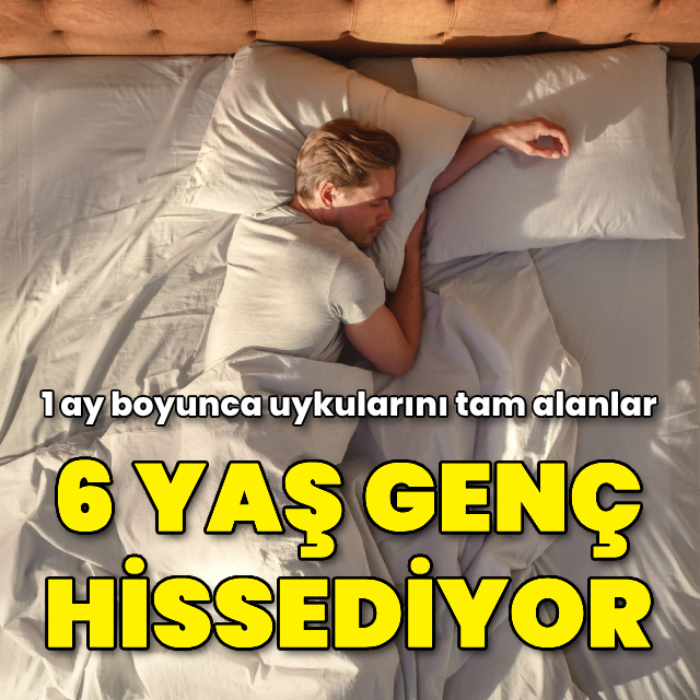 1 ay boyunca uykularını tam alanlar 6 yaş genç hissediyor