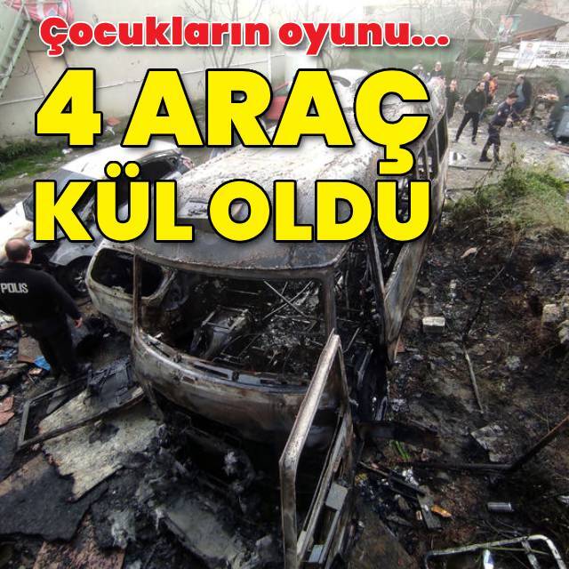 Çocuklar sigara içti, 4 araç yandı!