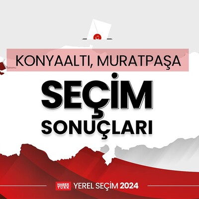 Konyaaltı, Muratpaşa yerel seçim sonuçları