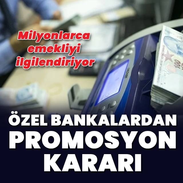 Emekliye promosyonda flaş gelişme