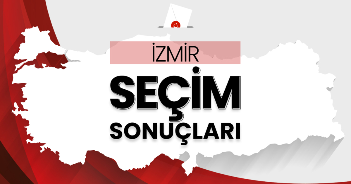 İZMİR SEÇİM SONUÇLARI AÇIKLANIYOR CANLI İZLE! İzmir 31 Mart 2024 yerel