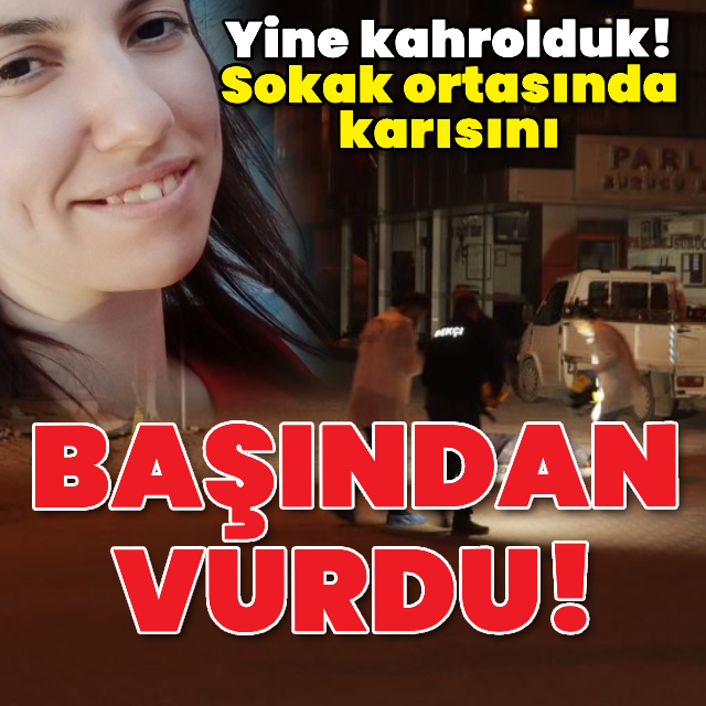 Cani koca boşanma aşamasındaki eşini tabancayla öldürdü