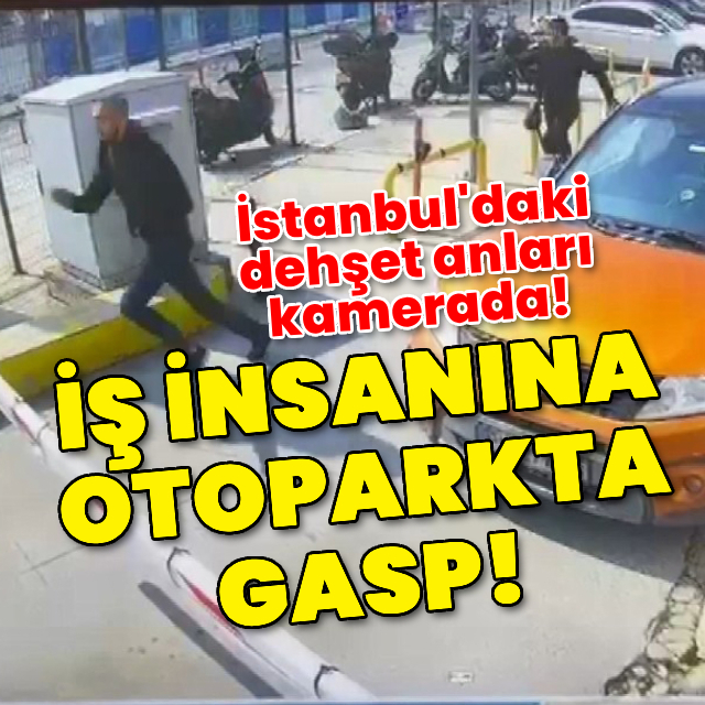 İş insanına otoparkta gasp! Hırsızları özel harekat yakaladı