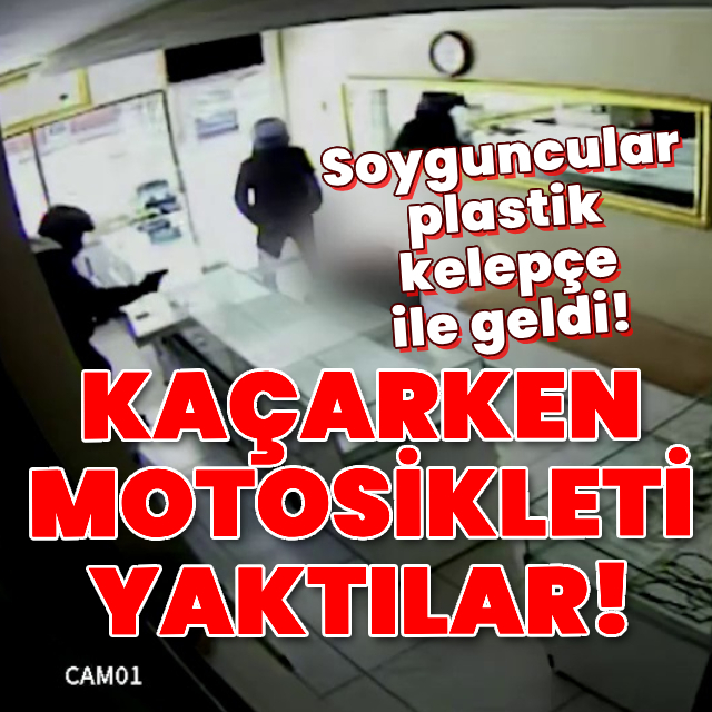 Soyguncular plastik kelepçe ile geldi! Kaçarken motosikleti yaktılar