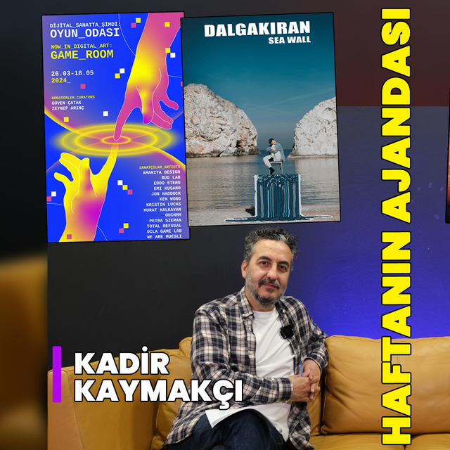 Haftanın kültür sanat ajandası