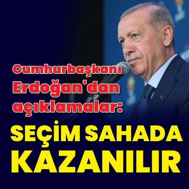 Cumhurbaşkanı Erdoğan'dan açıklamalar