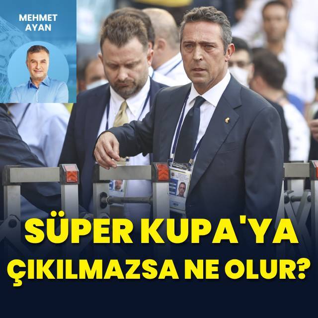 Süper Kupa'ya çıkılmazsa ne olur?