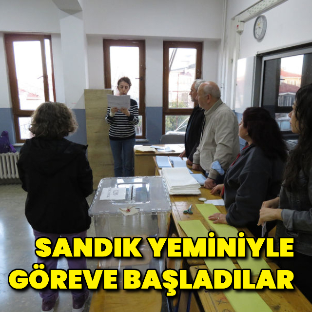 Sandık yemini ederek göreve başladılar