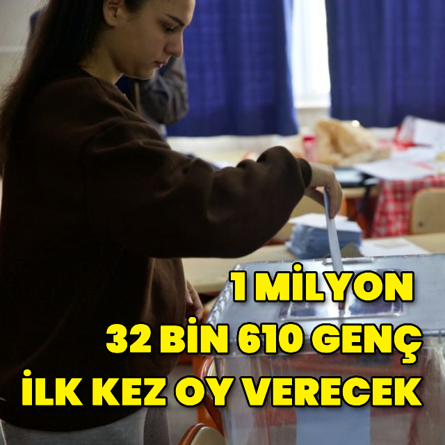 Yerel seçimlerde 1 milyon 32 bin 610 genç ilk kez oy verecek