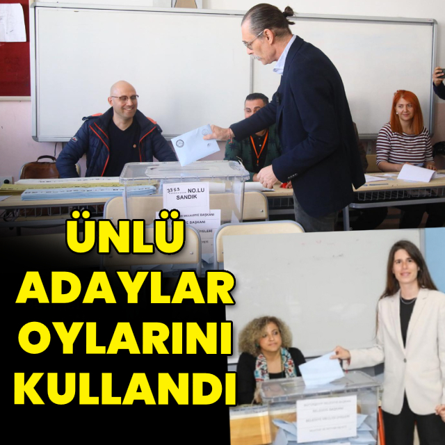 Ünlü adaylar oylarını kullandı