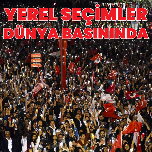 Yerel seçimler dünya basınında