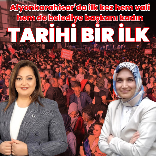Afyonkarahisar'da tarihi bir ilk