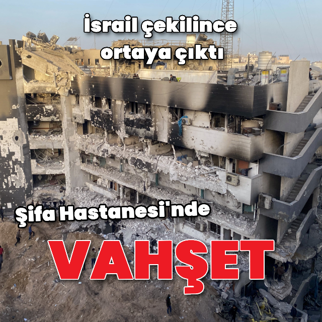 İsrail çekilince Şifa Hastanesi'ndeki vahşet ortaya çıktı