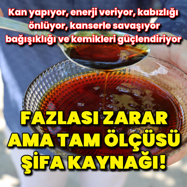 Fazlası zarar ama tam ölçüsü şifa kaynağı!