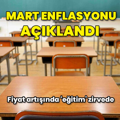 Mart enflasyonu açıklandı