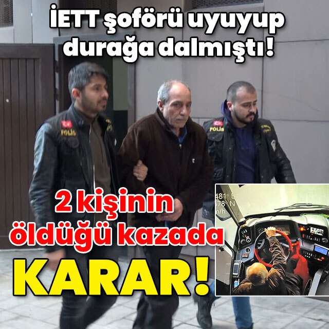 İETT şoförü uyuyup durağa dalmıştı! 2 kişi ölmüştü! Sıcak gelişme!