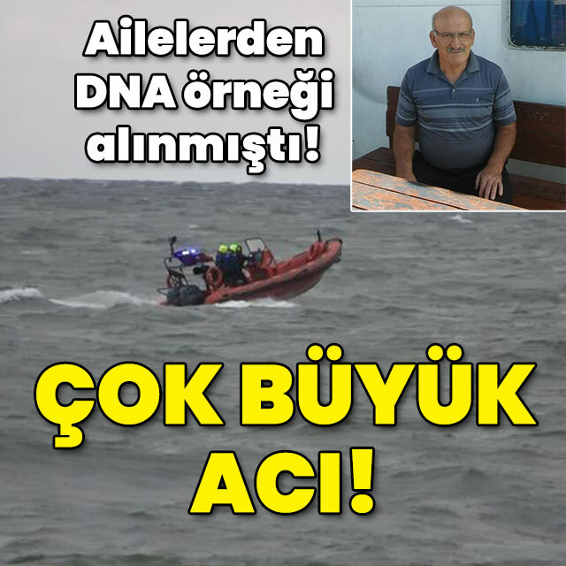 Ailelerden DNA örnekleri alınmıştı! Çok büyük acı!