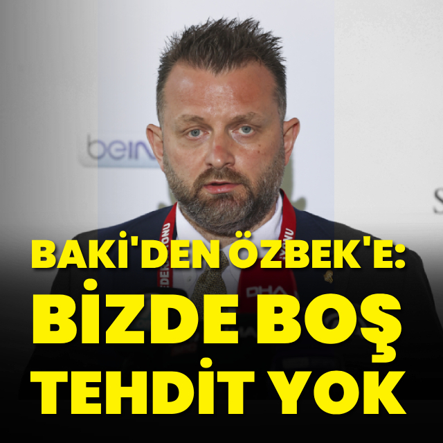 "Bizde boş tehdit yok"
