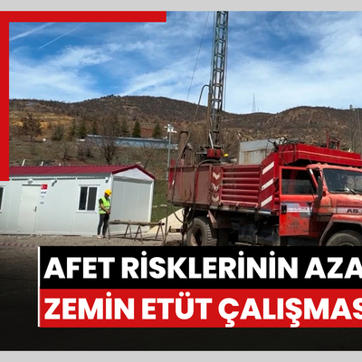 Afet risklerinin azaltılması için zemin etüt çalışması başlatıldı
