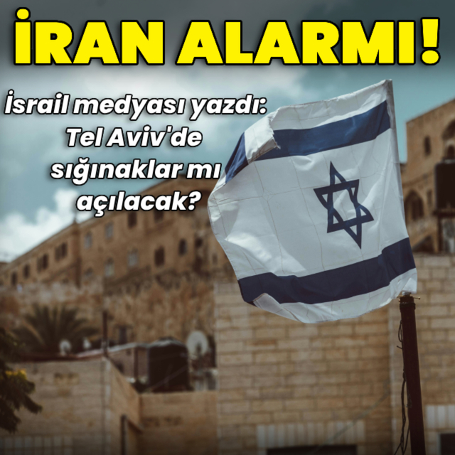 İsrail'de İran alarmı: Tel Aviv'de sığınaklar mı açılacak?