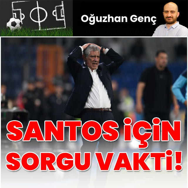 Oğuzhan Genç yazdı: Santos için sorgu vakti
