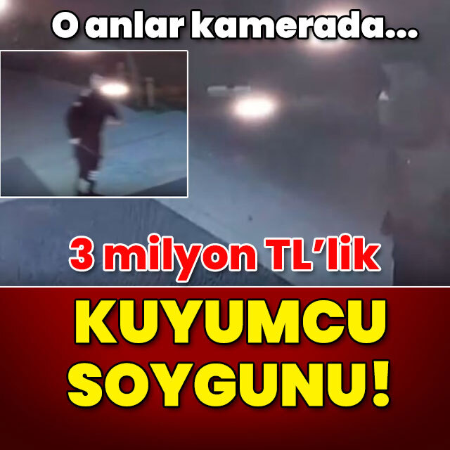 O anlar kamerada! Silah doğrulttular! 3 milyon TL'lik kuyumcu soygunu!