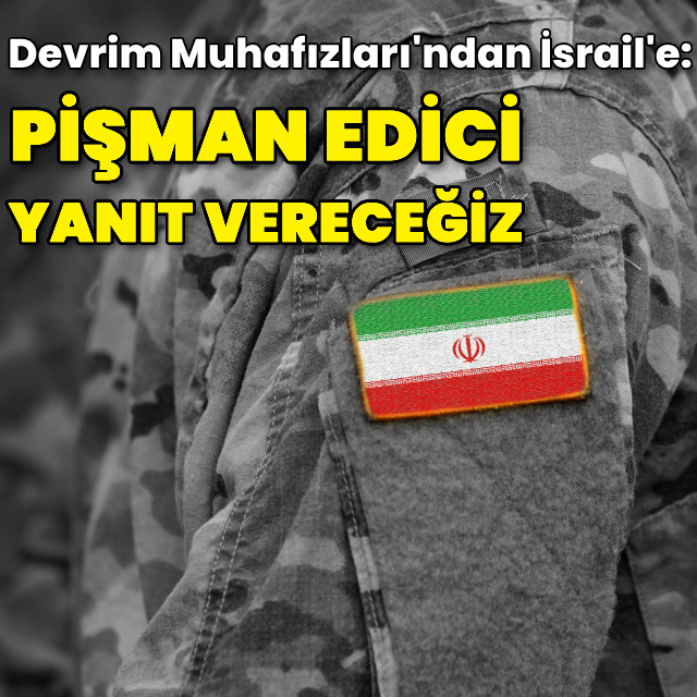 İran'dan İsrail'e: Pişman edici yanıt vereceğiz