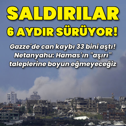 İsrail'in Gazze'ye saldırılarında 6 ay geride kaldı
