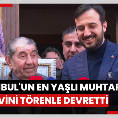 İstanbul'un en yaşlı muhtarı, görevini törenle devretti
