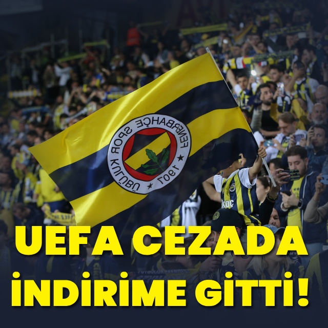 UEFA, Fenerbahçe'nin cezasını indirdi