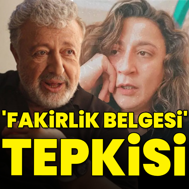 'Fakirlik belgesi' tepkisi