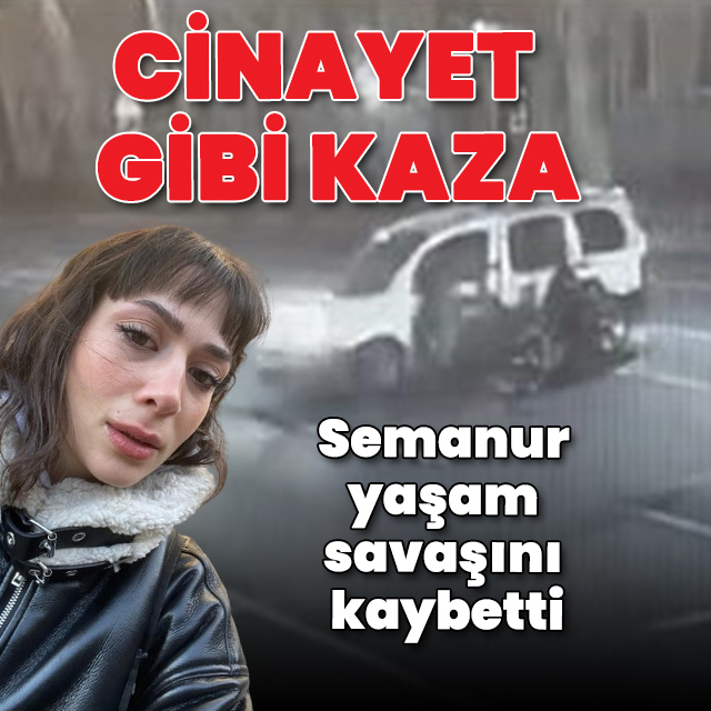 Beşiktaş'ta 'U' dönüşü faciası: Semanur'dan acı haber